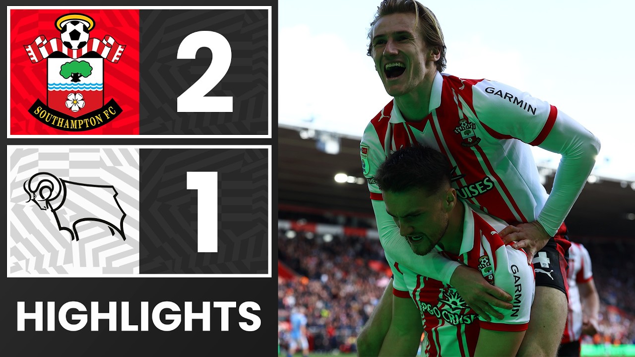 Southampton vs Derby County Highlights