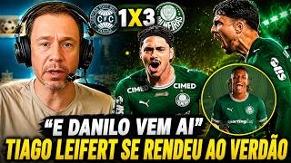 TIAGO LEIFERT SE RENDEU AO PALMEIRAS E RASGOU ELOGIOS "AINDA TEM DANILO VINDO AI MERMAU"
