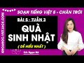Giải sgk Tiếng Việt lớp 5 Bài 5: Quà sinh nhật