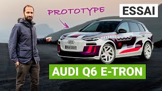 Essai Audi Q6 e-tron prototype : une nouvelle ère pour les voitures électriques de la marque