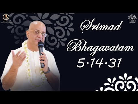 Srimad Bhagavatam 5.14.31 | His Grace Vichitra Krishna Prabhuji