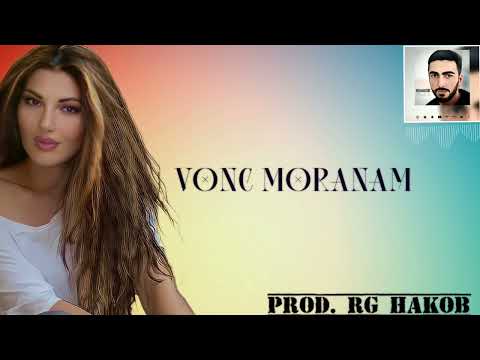 Vonc Moranam - Prod by RG Hakob ft Seda Hovhannisyan     offical audio 2022
