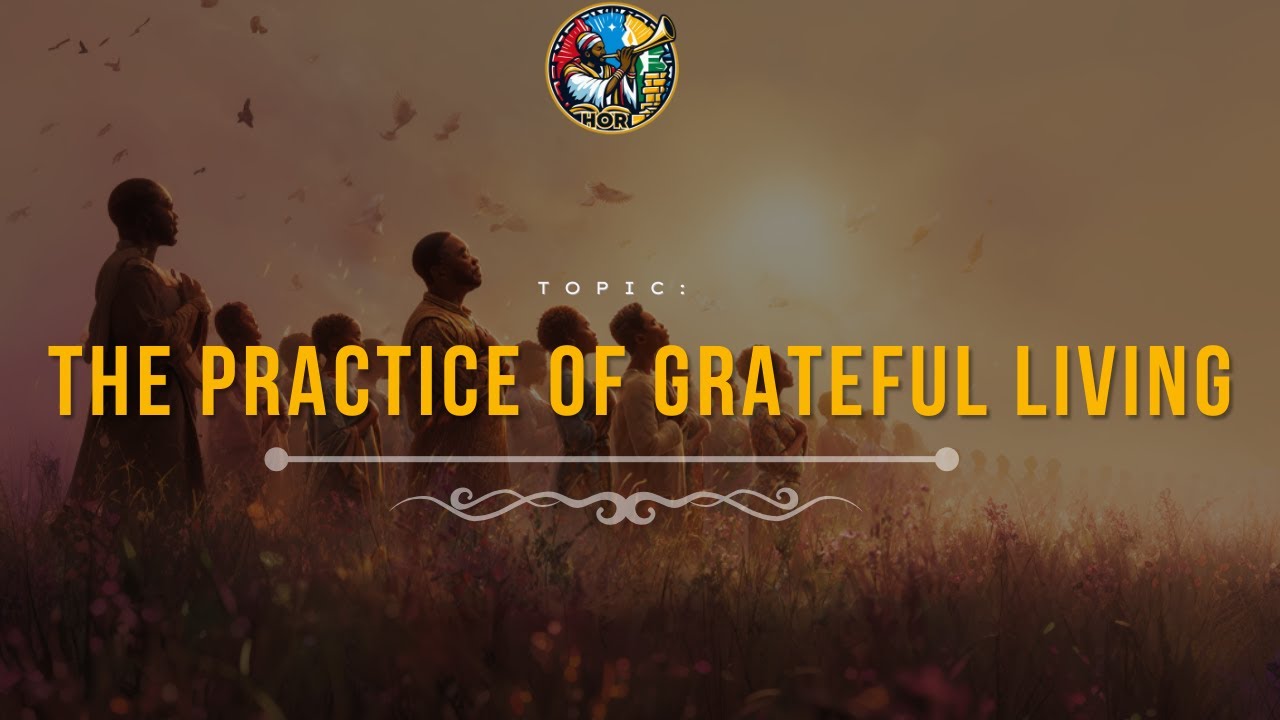The Practice of Grateful Living