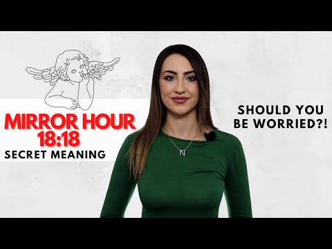 Mirror Hour 18:18 - Secret Meaning Revealed!