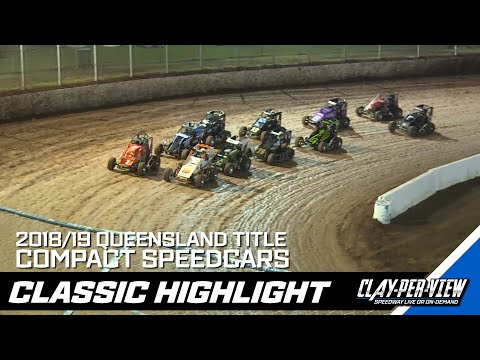 Compact Speedcars | Queensland Title 2018/19 - Toowoomba - 5th May 2019 | Clay-Per-View