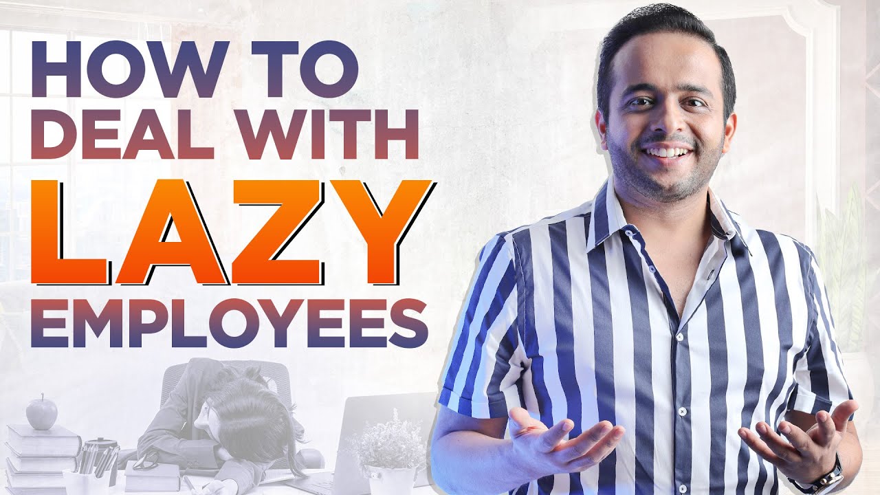 Should you fire LAZY Employees? | Team Building Strategy | Rajiv Talreja