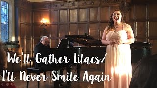 We'll Gather Lilacs/I'll Never Smile Again Medley (cover) by Caitlin Francis
