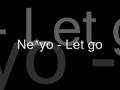 Neyo - Let go 