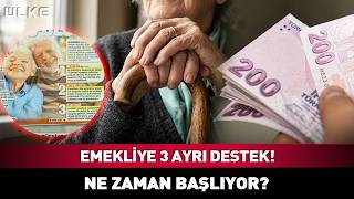 Emekliye 3 Ayrı Destek! Ne Zaman Başlıyor?