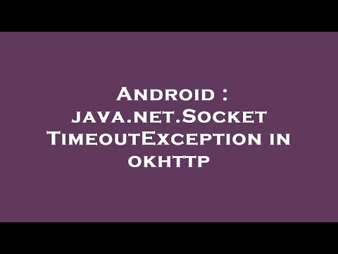 Android Getting Java Net Sockettimeoutexception Connection Timed Out In Android