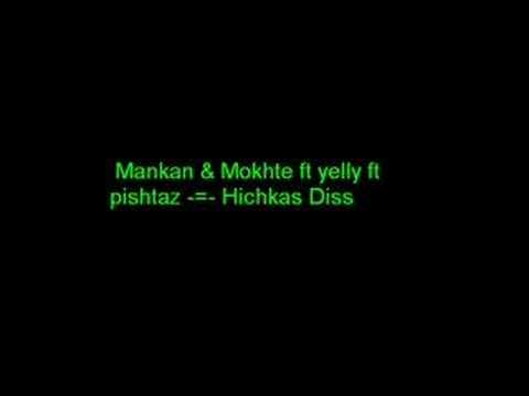 Mankan & Mokhte ft yelly ft pishtaz -=- Hichkas Diss