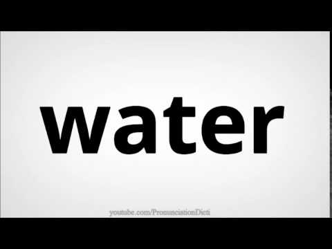 How to pronounce water