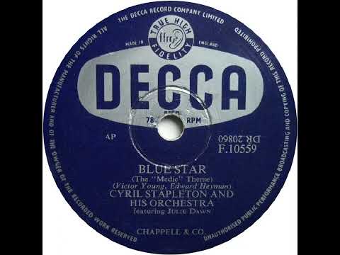 UK New Entry 1955 (97) Cyril Stapleton & Orchestra feat. Julie Dawn - Blue Star (''Medic'' Theme)