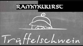 Rammwurst - Trüffelschwein