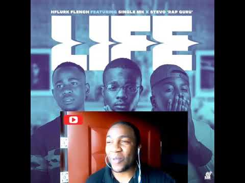 FIRST REACTION :: HFlurk x Single MK - Life (Feat. Stevo)
