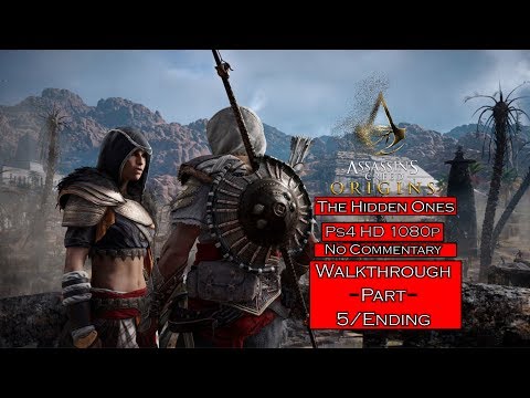 Assassin's Creed: Origins |The Hidden Ones Walkthrough Part 5/ ENDING [Ps4 1080p] - No Commentary