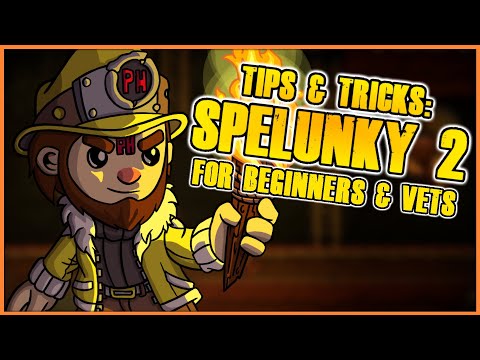 SPELUNKY 2: TIPS & TRICKS [Beginner's Guide]