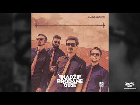 Hadži prodane duše - Zakonodavni organ (Audio 2018) [HD]
