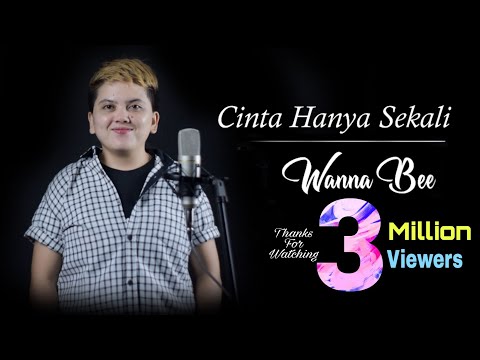 Cinta Hanya Sekali (Iyeth Bustami) || Cover Wanna Annisyah Purba (Wanna Bee)
