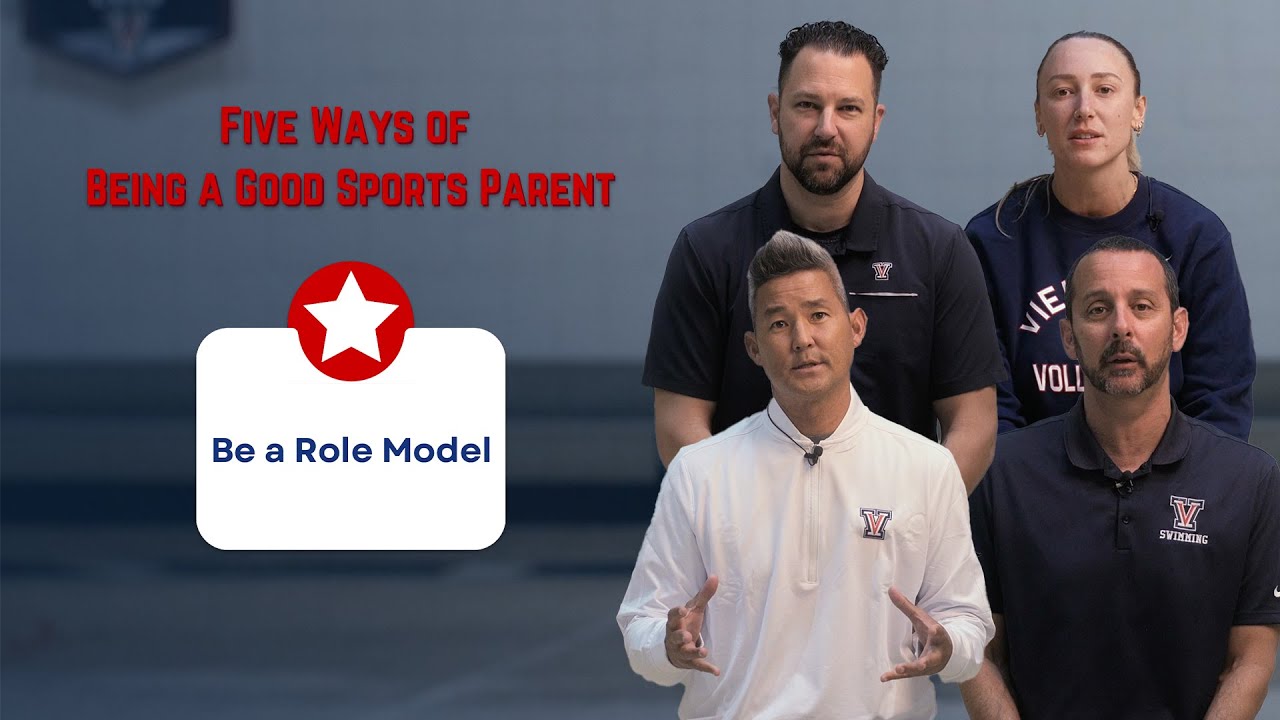 Five Ways of Being a Good Sports Parent: Be a Role Model