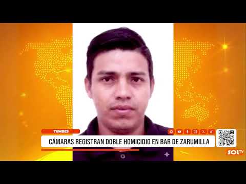 Tumbes: Doble homicidio en bar de Zarumilla quedó registrado por cámaras