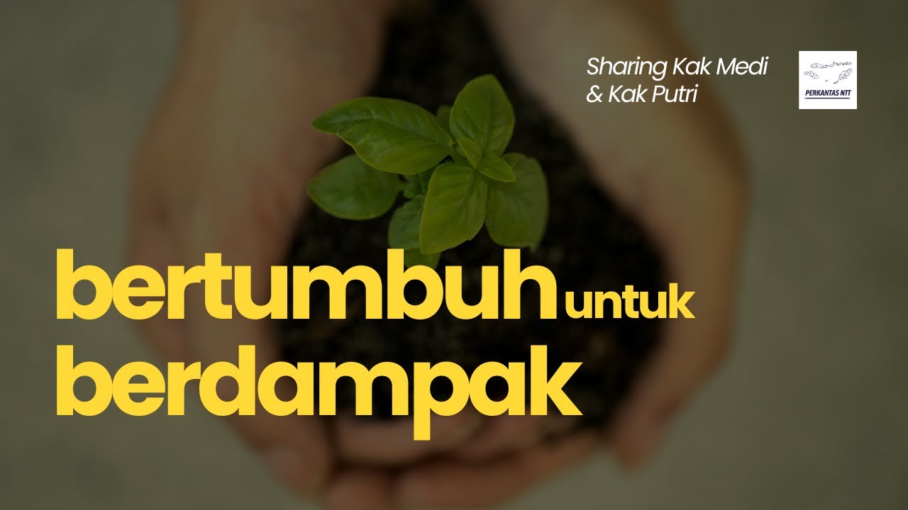 Sharing Alumni: Bertumbuh untuk Berdampak
