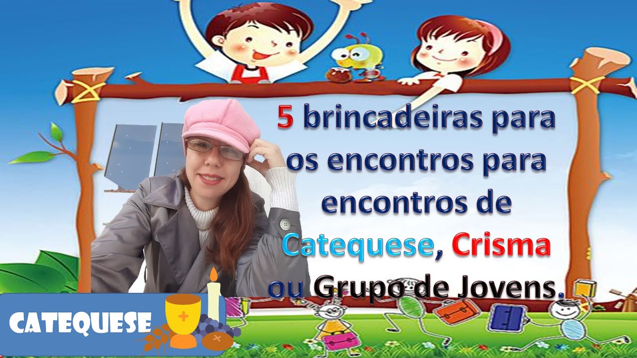5 Brincadeiras para os encontros de Catequese presencial! Confira aqui!