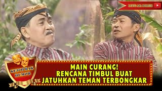 Download lagu MAIN CURANG! RENCANA TIMBUL BUAT JATUHKAN TEMAN TERBONGKAR - KETOPRAK HUMOR mp3 Download lagu MAIN CURANG! RENCANA TIMBUL BUAT JATUHKAN TEMAN TERBONGKAR - KETOPRAK HUMOR mp3