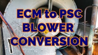 ECM to PSC Blower Motor Conversion (Detailed)