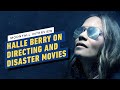 Moonfall Interview: Halle Berry on Disaster Movies and Making Her Directing Debut