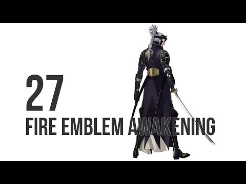 Fire Emblem Awakening - Let's Play - 27