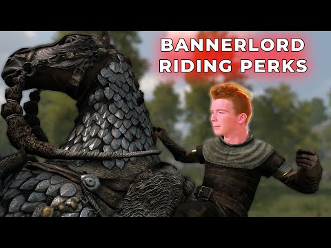 Bannerlord Perks Guide - Riding Perks: Complete Guide To All Riding Perks & Bonus At The End!