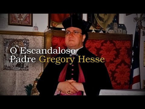 O Escandaloso Padre Hesse