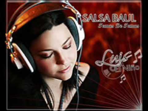 Salsa Baul Temas De Temas 2017 2018 Dj.Luis El Niño