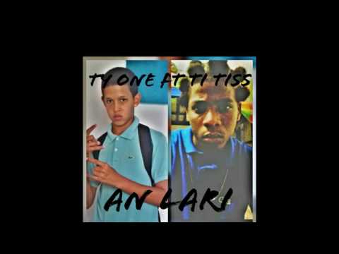 Ty one ft Ti tiss an lari