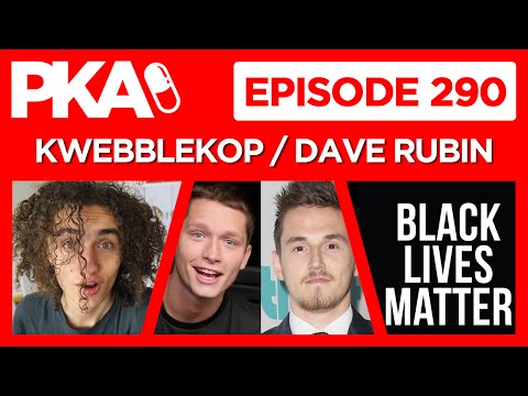 PKA 290 - Kwebblekop and Dave Rubin, Dallas, Tmart Syndicate Drama, UFC 200