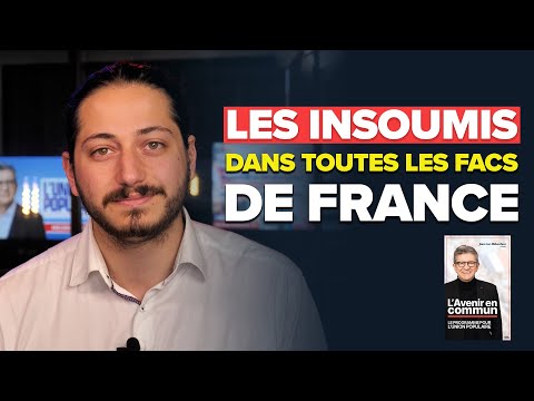 LES INSOUMIS DANS TOUTES LES FACS DE FRANCE