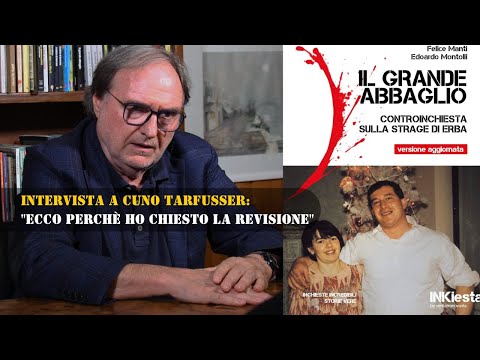Strage di Erba,  EPISODIO 11 - Intervista a Cuno Tarfusser: "Ecco perchè ho chiesto la revisione"