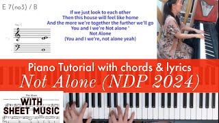 Download lagu Not Alone (NDP 2024 theme song) Piano cover with chords / lyrics / sheet music /sing-along mp3