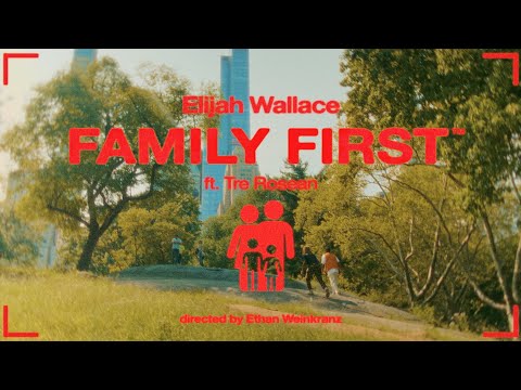 Elijah Wallace ft. Tre Ro$ean - Family First (Official Music Video)