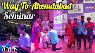 Way To Ahemdabad Seminar With TDY Team | Success Story Vlog No. 2
