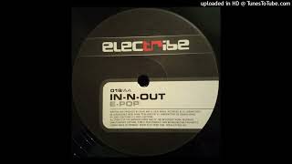 In-N-Out - E-Pop [electribe019]