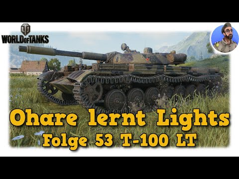 T-100 LT - Ohare lernt Lights - World of Tanks - Folge 53