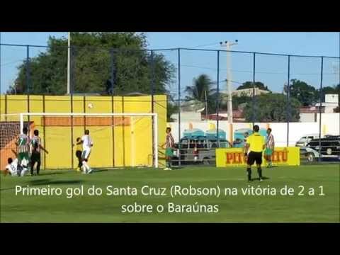 Primeiro gol do Santa Cruz na vitoria contra o Baraúnas por 2 a 1.