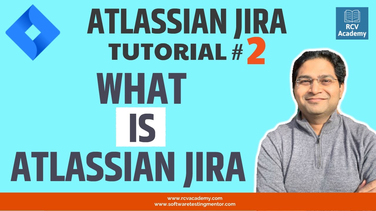 JIRA Tutorial #2 - What is JIRA