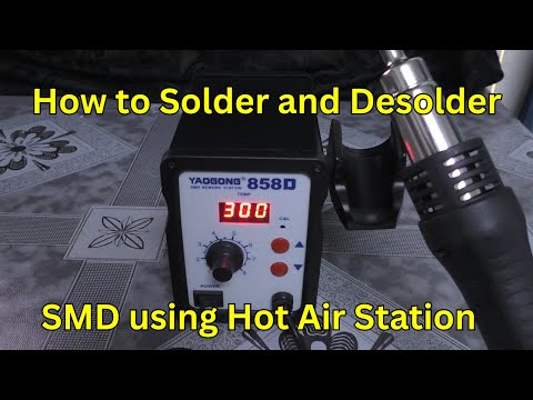 How to solder and desolder SMD using hot air