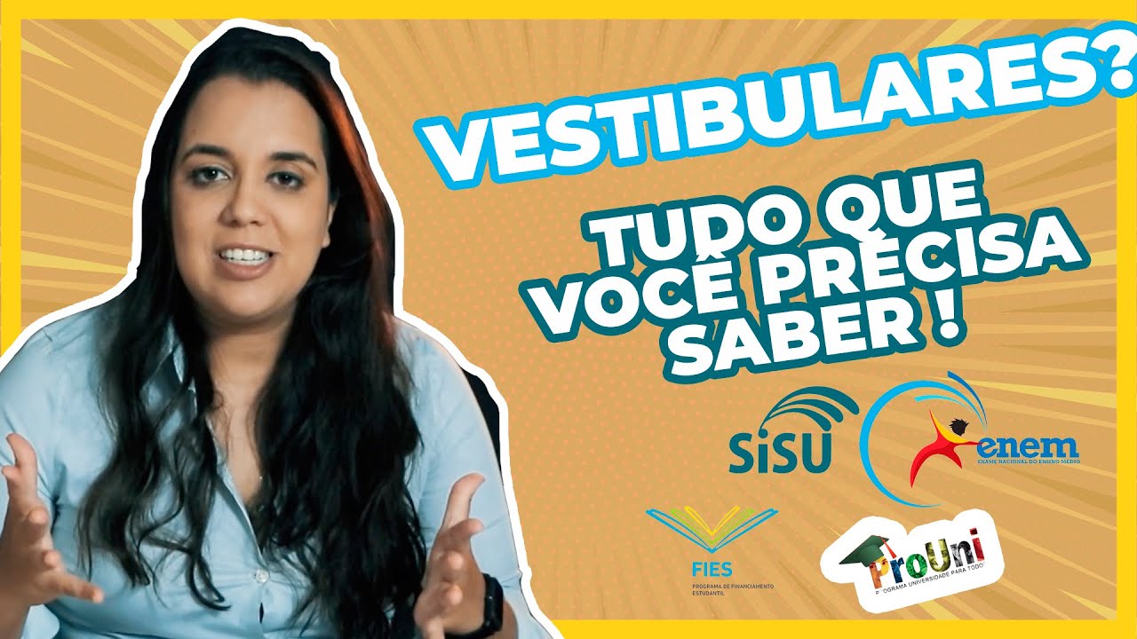 Como FUNCIONA os VESTIBULARES? ENEM, Prouni, Sisu, Fies, VESTIBULAR DE INVERNO, o que fazer?