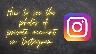 How to View Private Instagram Account/ Photos and Videos Without Following them 2022 in Hindi & urdu