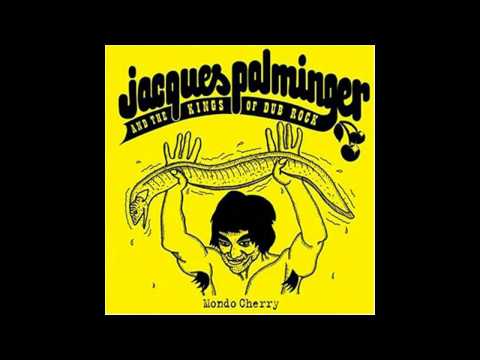Jacques Palminger and The Kings of Dub Rock - Polizeihubschrauber