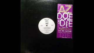 AZ &amp; Raekwon - Doe Or Die (AllOut Remix) (Produced By The RZA) (HQ)